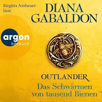Outlander 9 – Das Schwärmen von tausend Bienen