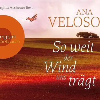 Ana Veloso – So weit der Wind uns trägt