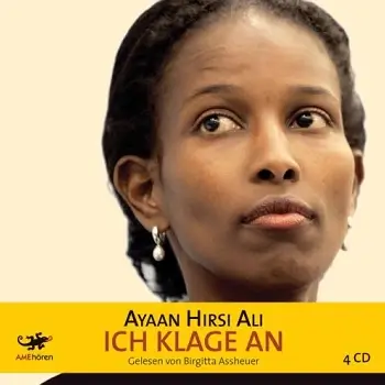 Ayaan Hiri Ali – Ich klage an