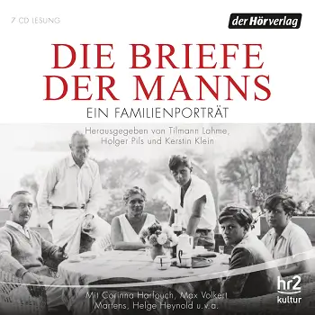 Die Briefe der Manns – Ein Familienportrait
