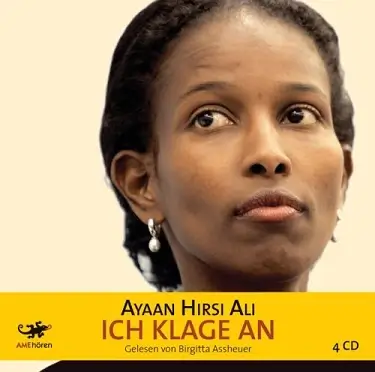 Ayaan Hiri Ali – Ich klage an