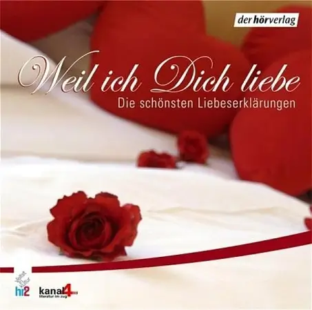 Weil ich Dich liebe – Die schönsten Liebeserklärungen