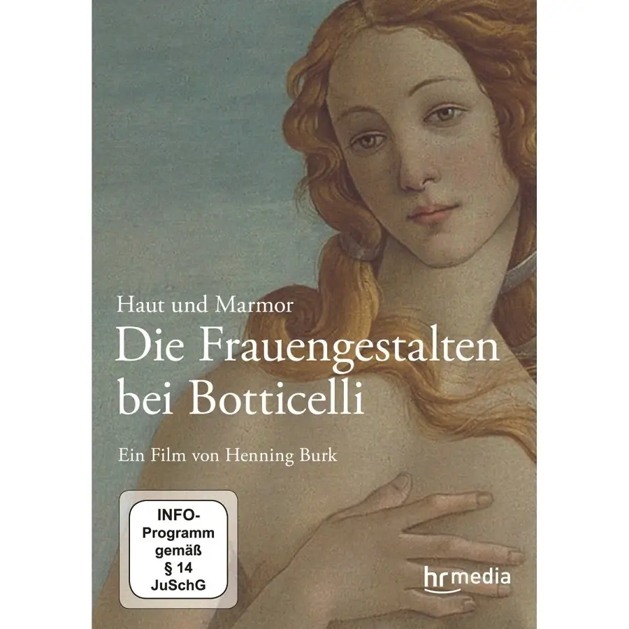 Henning Burk – Haut und Marmor. Frauengestalten bei Botticelli